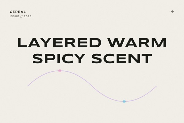 layered warm spicy scent