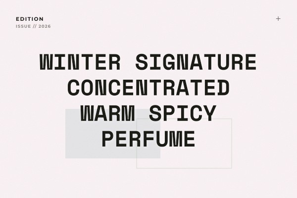 winter signature concentrated warm spicy perfume